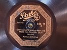 Pathe 036175 KANSAS CITY FIVE Get Yourself A Monkey Man   GREAT EE+  78rpm 1924