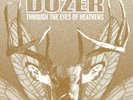 New: DOZER - Through The Eyes Of Heathens, Vinyl LP