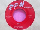 ARTHUR LEE MAYE and THE CROWNS - Truly / Oochie Pachie - 45 rpm - RPM 424