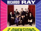 A Goza With Ricardo Ray, 3 Dimensions By Richie Ray & Bobby Cruz, Vinyl LP