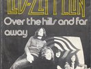 LED ZEPPELIN - HILLS  45 w/PS HOLLAND 1973 ATLANTIC PAPER LABEL