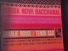 Charlie Rouse LP ‎– Bossa Nova Bacchanal Blue Note ‎– BLP 4119 mono new york us