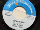 Garage 45 Lindy Blaskey And The Lavells On Space  “You Ain’t Tuff/let it Be”