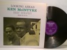 KEN McINTYRE Looking Ahead Prestige '61 New Jazz 8247 RVG dg Dolphy REAL NICE