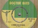 THE SENSATIONS*A THING CALLED SOUL*REGGAE*ROCKSTEADY*DOCTOR BIRD*HEAR IT