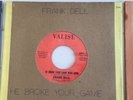 CLASSIC NORTHERN SOUL FRANK DELL HE BROKE YOUR GAME WIDE OPEN