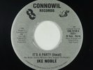 Modern Soul Boogie 45 - Ike Noble - It's A Party - Connowil VG+