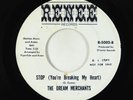 Northern Soul 45 - Dream Merchants - Stop (You're Breaking My Heart) - Renee