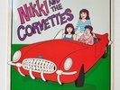 Nikki and the Corvettes Bubblegum Power Pop Vinyl Bomp  Record LP