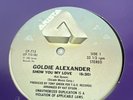 GOLDIE ALEXANDER SHOW YOU MY LOVE 12