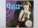 Crystal Pride  Nexus K25P 554 Japan  VINYL LP