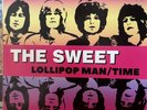 THE SWEET - LOLLIPOP MAN / TIME ... NEW 7