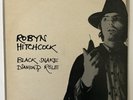 ROBYN HITCHCOCK Black Snake Diamond Role ARMAGEDDON RECORDS 1981 Near Mint
