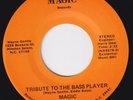 MAGIC Tribute To The Bass Player RARE M- FUZZ DRENCHED psych 45 bonehead LISTEN