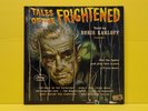 Boris Karloff - Tales Of The Frightened Volume 1 - 1963 - MG 20815 Used - VG++ -