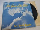 Dick Rash It's Just Like God Gospel Christian Vinyl LP Record VG+/VG+