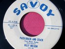 BILLY NELSON & 5 WINGS - Pack-Shack and Stack / Walk Along - clean 45 Savoy 1183