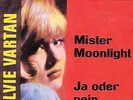 SYLVIE VARTAN - Mister Moonlight