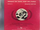 BENJAMIN BRITTEN Serenade For Tenor Horn Strings DECCA AK.1151 VG+ 78 1945 12