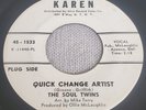 SOUL TWINS • Quick Change Artist 1967 PROMO 45 Soul LISTEN EX