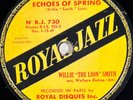 Willie The Lion Smith: Echoes of spring 78 RPM DISC ROYAL JAZZ R.J. 730