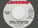 BRUCE SPRINGSTEEN PROMO ONLY COLUMBIA 45 NEAR-MINT, 'BLINDED BY THE LIGHT