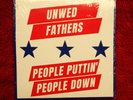 UNWED FATHERS  PEOPLE PUTTIN' PEOPLE DOWN    SEALED 45 & PIC SLEEVE   JOHN PRINE