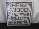 HANK WOOD AND THE HAMMERHEADS – VINYL LP BLACK + POSTER