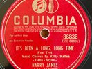Harry James It's Been A Long Long Time 78 Columbia 36838 orig release 1945 V+