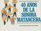 SONORA MATANCERA - 40 AÑOS DE LA SONORA MATANCERA - LPS SEECO USA  - SEALED