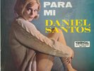 DANIEL SANTOS - CANTA PARA TI - LP TROPICAL USA