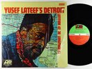 Yusef Lateef - Yusef Lateef's Detroit Latitude 42 Degrees 30' LP - Atlantic VG++