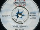 TAM WHITE*FUTURE THOUGHTS*LE BEAT BESPOKE*GROOVER*LISTEN