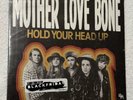 MOTHER LOVE BONE 'Hold Your Head Up 7
