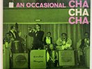 Emilio Reyes ‎– An Occasional Cha Cha Cha - 1957 OG  Mardi Gras - Clean Playback