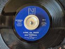 ***COME ON TRAIN   DON THOMAS***
