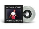 Gloria Jones - Tainted Love / My Bad Boy's Comin' Hom (Vinyl 7