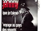 Johnny Hallyday Que je t'aime WHITE LETTERING w/ 7