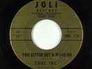 Garage 45 - Soul Inc. - You Better Get A Move On - Joli
