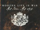 MODERN LIFE IS WAR - My Love My Way (remastered) - SPLATTERED VINYL LP