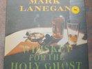 LP MARK LANEGAN Whiskey For The Holy Ghost, 1st GERMANY, MINT-