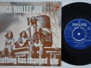 INCA BULLET JOE Nothing Has Changed / She RARE heavy psych BONEHEAD metal HEAR