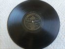 78 rpm GRAMOPHONE RECORD 30016  RARE 7