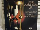 JOSE MANGUAL JR. “Time will tell “ “Que lo diga el tiempo” SALSA DURA DE NY