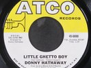 DONNY HATHAWAY: little ghetto boy / we're still friends ATCO 7
