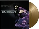 DEAD OR ALIVE 'YOUTHQUAKE' Gold Coloured VINYL LP (2025)