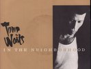 Tom Waits In the Neighborhood 7