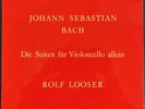 Bach Cello Suites 3+4 - Rolf Looser - orig. Swiss VDE