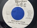 John Holt & The Paragons / Dave Baker – Man Next Door / Got To Get Away 7” Vinyl