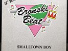 Bronski Beat – Smalltown Boy – MCA-23521 – 12